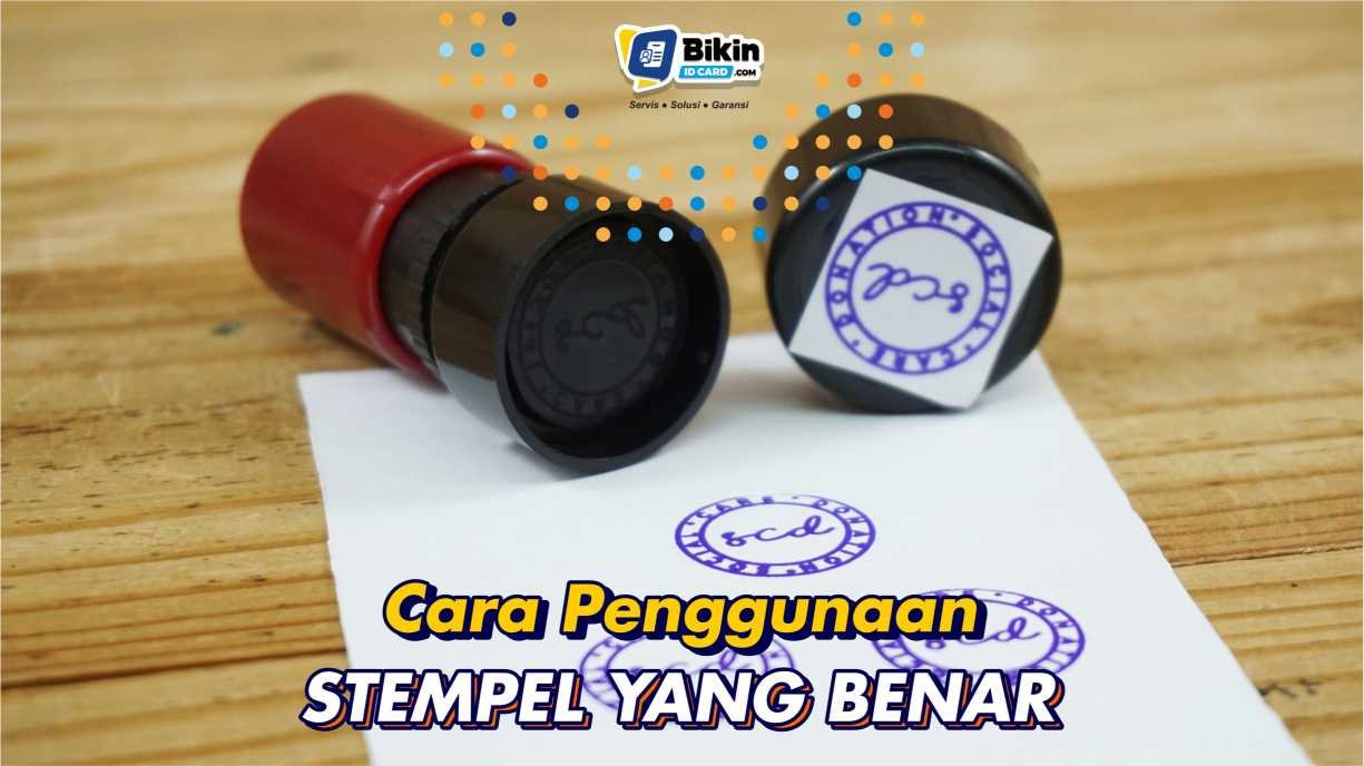 penggunaan stempel yang benar