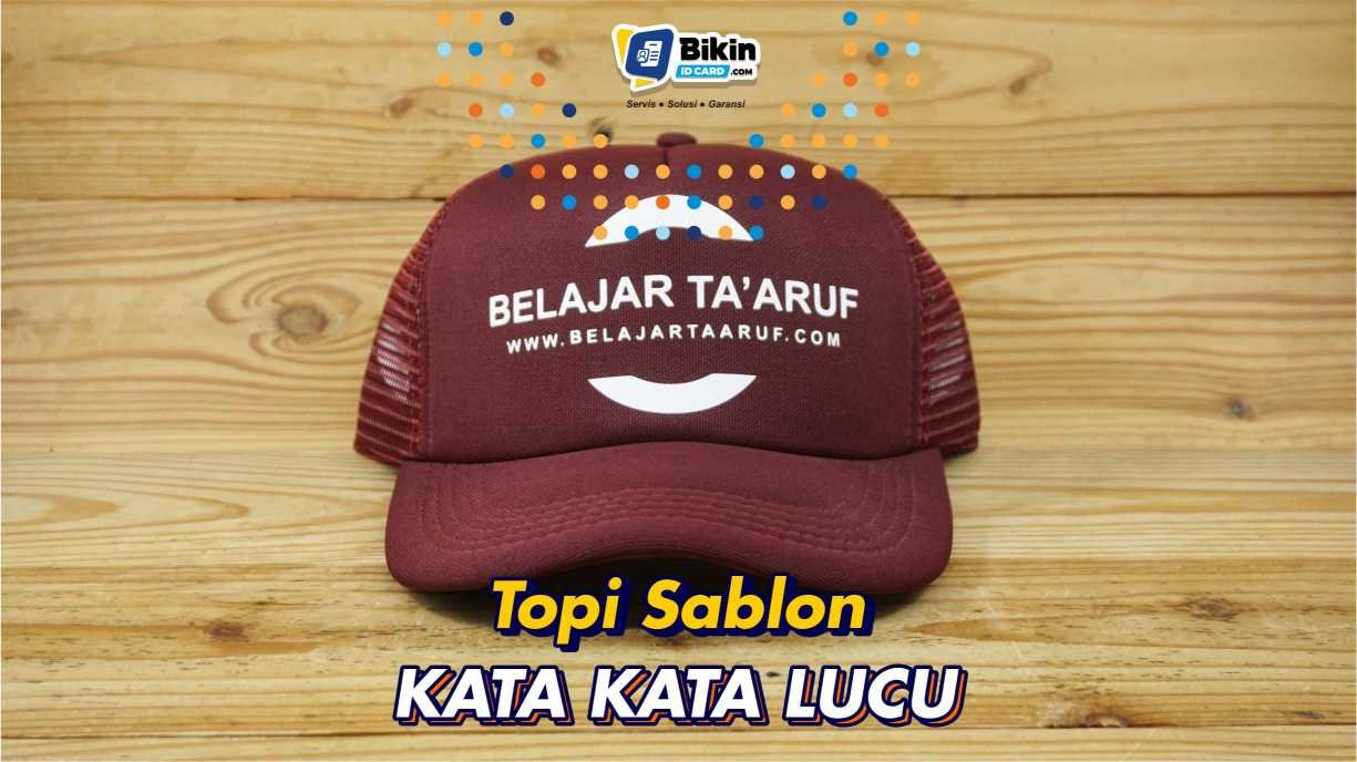 topi sablon kata kata lucu topi sablon kata kata lucu
